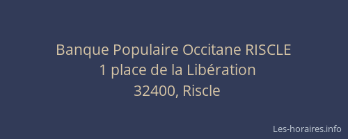 Banque Populaire Occitane RISCLE