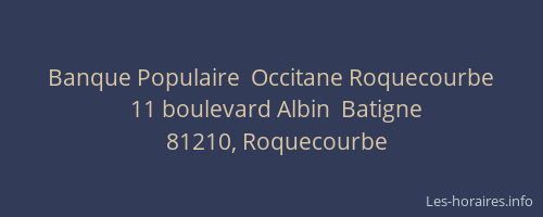 Banque Populaire  Occitane Roquecourbe