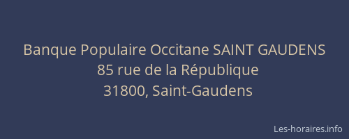 Banque Populaire Occitane SAINT GAUDENS