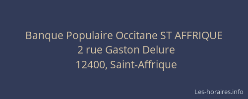 Banque Populaire Occitane ST AFFRIQUE