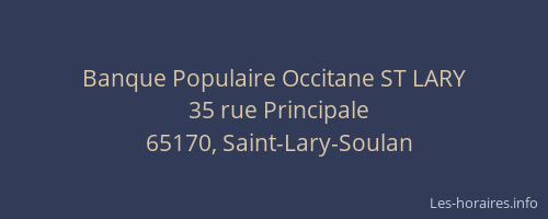 Banque Populaire Occitane ST LARY