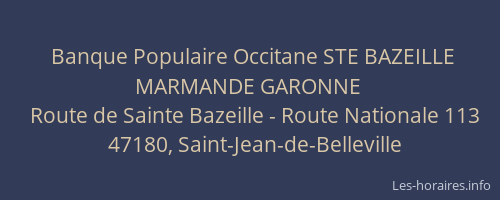 Banque Populaire Occitane STE BAZEILLE MARMANDE GARONNE