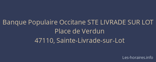 Banque Populaire Occitane STE LIVRADE SUR LOT