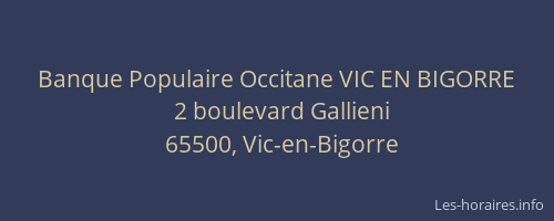 Banque Populaire Occitane VIC EN BIGORRE