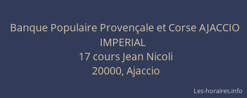 Banque Populaire Provençale et Corse AJACCIO IMPERIAL