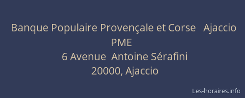 Banque Populaire Provençale et Corse   Ajaccio PME