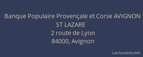 Banque Populaire Provençale et Corse AVIGNON ST LAZARE