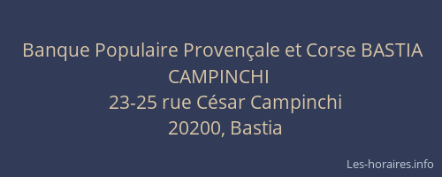 Banque Populaire Provençale et Corse BASTIA CAMPINCHI