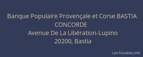 Banque Populaire Provençale et Corse BASTIA CONCORDE