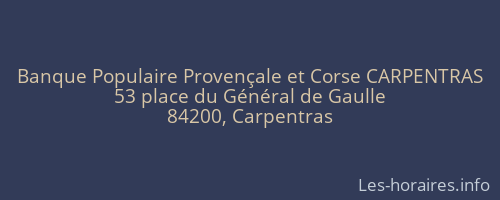 Banque Populaire Provençale et Corse CARPENTRAS