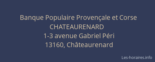 Banque Populaire Provençale et Corse CHATEAURENARD