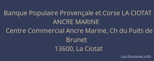 Banque Populaire Provençale et Corse LA CIOTAT ANCRE MARINE