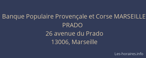 Banque Populaire Provençale et Corse MARSEILLE PRADO