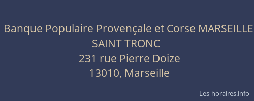 Banque Populaire Provençale et Corse MARSEILLE SAINT TRONC