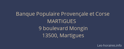 Banque Populaire Provençale et Corse MARTIGUES