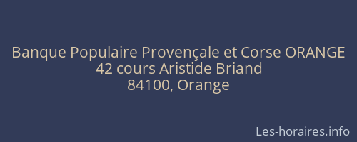 Banque Populaire Provençale et Corse ORANGE