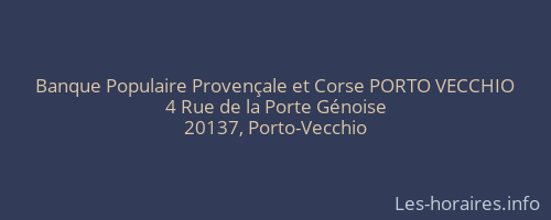 Banque Populaire Provençale et Corse PORTO VECCHIO