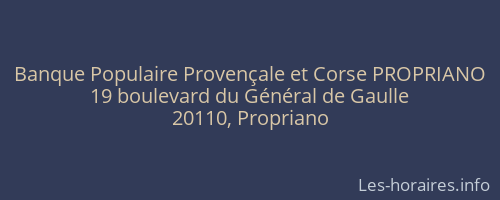 Banque Populaire Provençale et Corse PROPRIANO