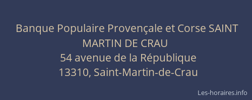 Banque Populaire Provençale et Corse SAINT MARTIN DE CRAU