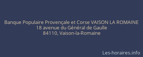 Banque Populaire Provençale et Corse VAISON LA ROMAINE