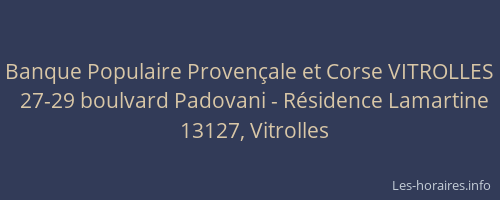 Banque Populaire Provençale et Corse VITROLLES