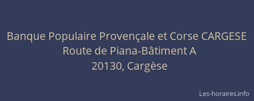 Banque Populaire Provençale et Corse CARGESE