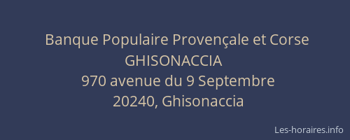 Banque Populaire Proven&ccedil;ale et Corse GHISONACCIA