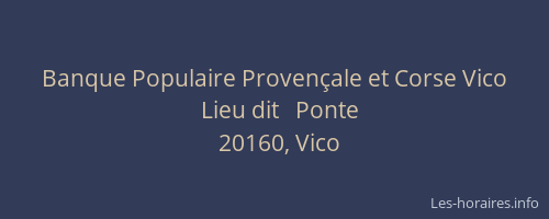 Banque Populaire Proven&ccedil;ale et Corse Vico