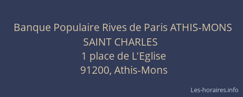 Banque Populaire Rives de Paris ATHIS-MONS SAINT CHARLES
