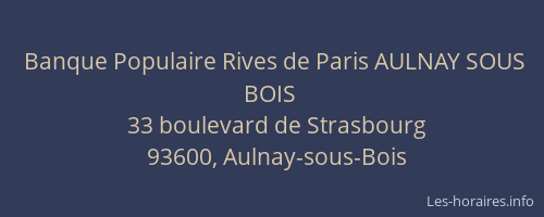 Banque Populaire Rives de Paris AULNAY SOUS BOIS