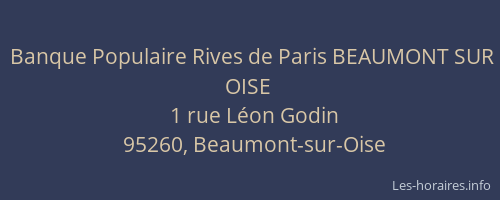 Banque Populaire Rives de Paris BEAUMONT SUR OISE