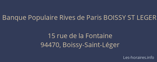 Banque Populaire Rives de Paris BOISSY ST LEGER