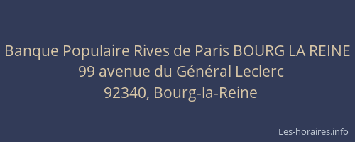 Banque Populaire Rives de Paris BOURG LA REINE