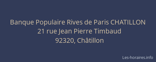Banque Populaire Rives de Paris CHATILLON