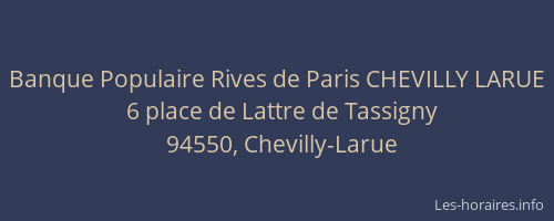 Banque Populaire Rives de Paris CHEVILLY LARUE