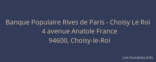 Banque Populaire Rives de Paris - Choisy Le Roi