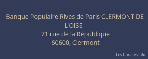 Banque Populaire Rives de Paris CLERMONT DE L'OISE