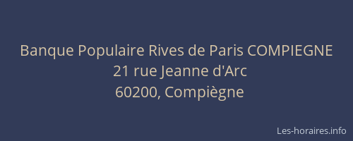 Banque Populaire Rives de Paris COMPIEGNE