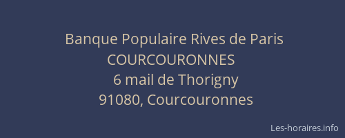 Banque Populaire Rives de Paris COURCOURONNES
