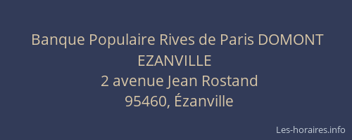 Banque Populaire Rives de Paris DOMONT EZANVILLE