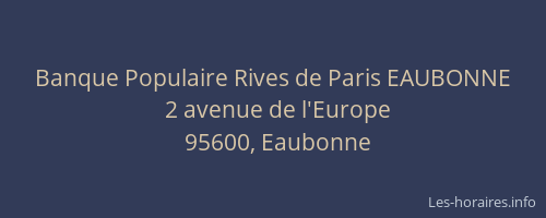 Banque Populaire Rives de Paris EAUBONNE