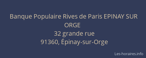 Banque Populaire Rives de Paris EPINAY SUR ORGE
