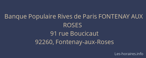 Banque Populaire Rives de Paris FONTENAY AUX ROSES