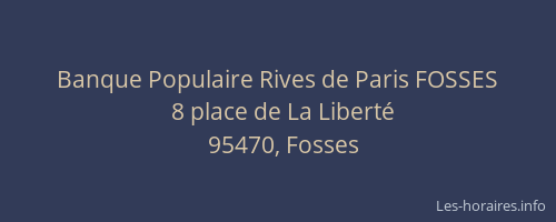 Banque Populaire Rives de Paris FOSSES