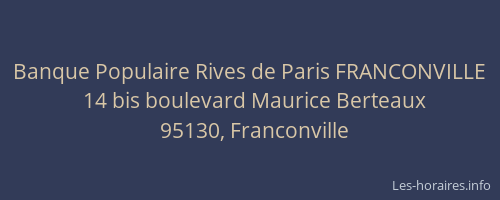 Banque Populaire Rives de Paris FRANCONVILLE