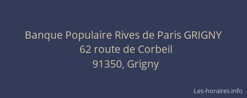 Banque Populaire Rives de Paris GRIGNY