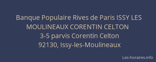 Banque Populaire Rives de Paris ISSY LES MOULINEAUX CORENTIN CELTON