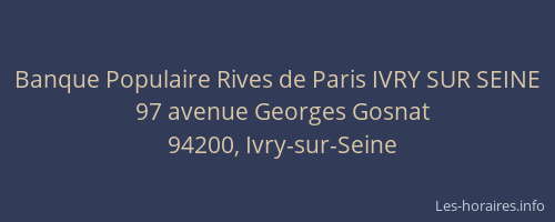 Banque Populaire Rives de Paris IVRY SUR SEINE
