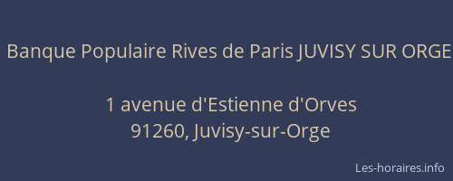 Banque Populaire Rives de Paris JUVISY SUR ORGE