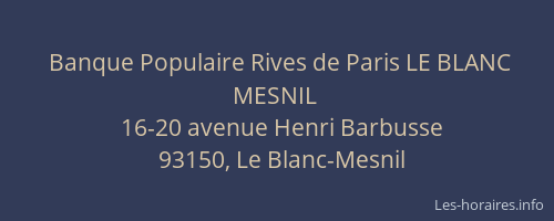 Banque Populaire Rives de Paris LE BLANC MESNIL